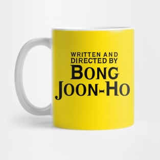 Written and Directed by Bong Joon-Ho Mug